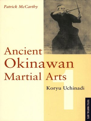 cover image of Ancient Okinawan Martial Arts Volume 1